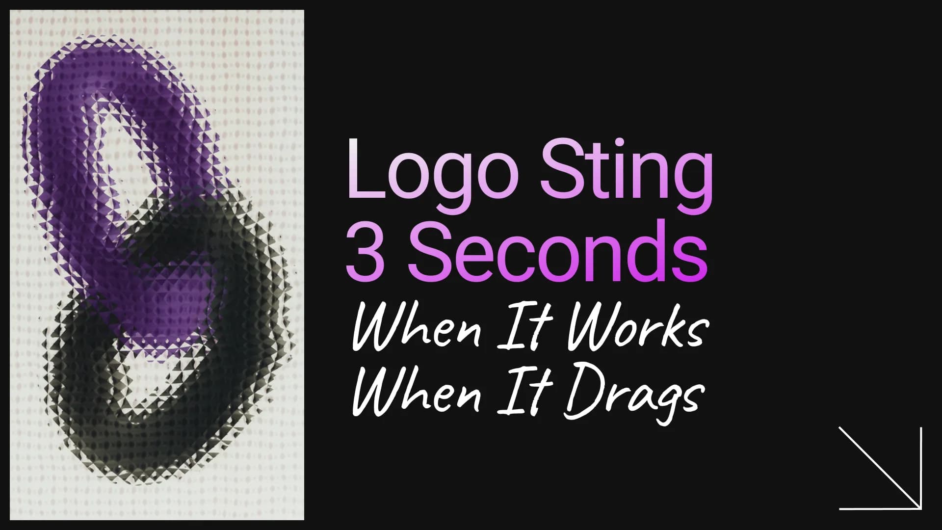 Logo sting: When 3 Seconds Helps and When It Drags