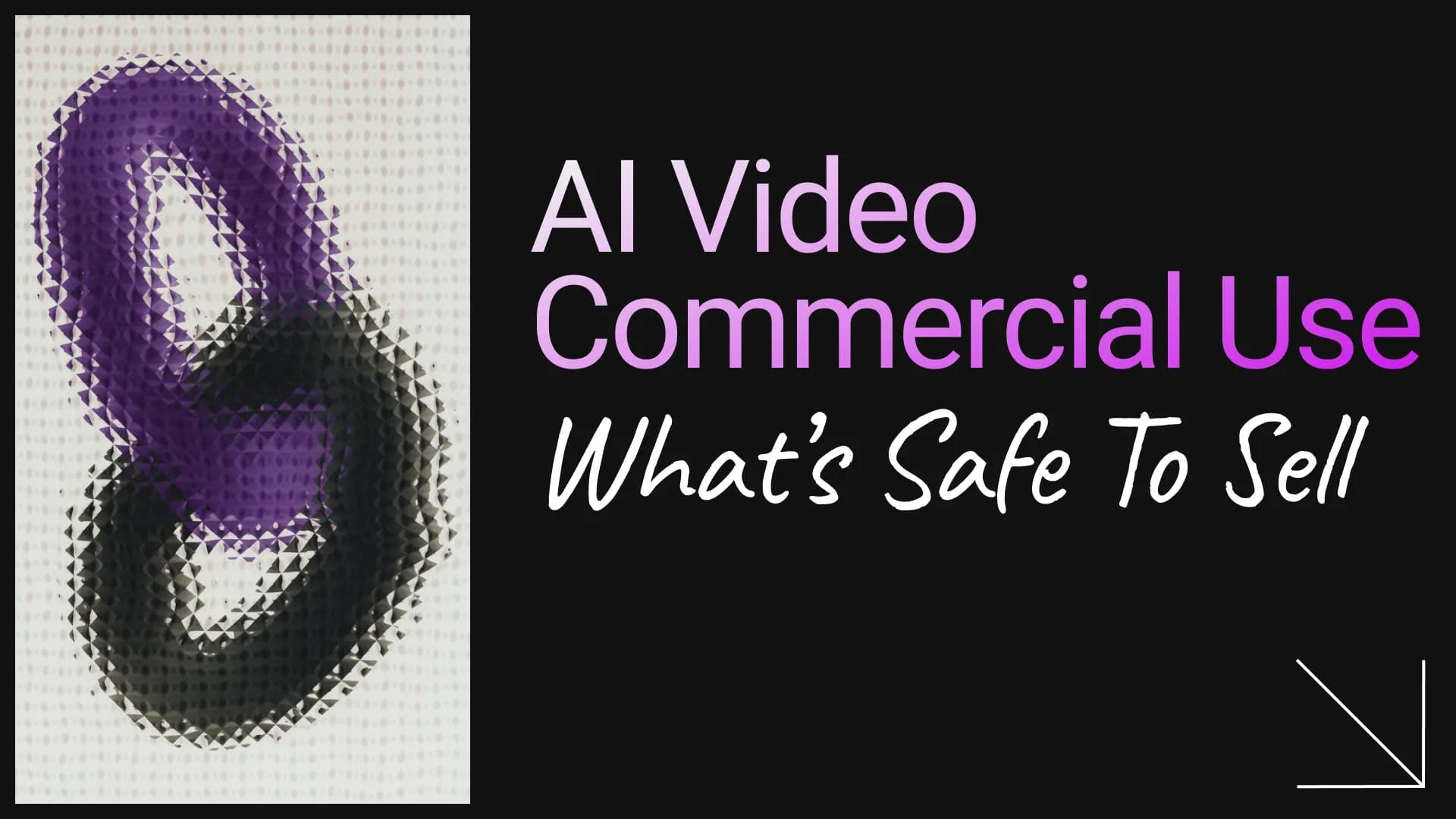 AI Video Commercial Use: What's Actually Safe to Sell in 2026
