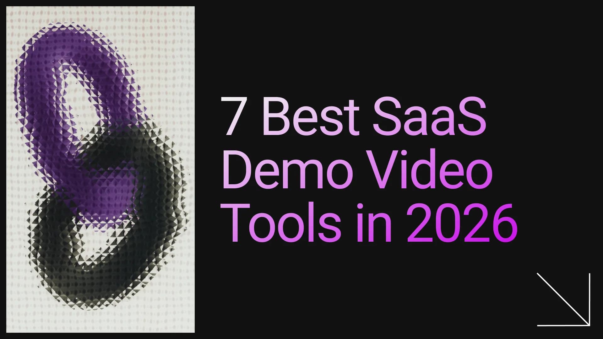 7 Best SaaS Demo Video Tools in 2026 (Ranked by Speed and Conversion)