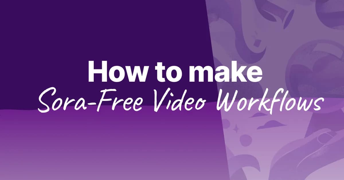 Sora 2 Is Shutting Down. Here's the Video Workflow That Won't Leave You Stranded (2026)