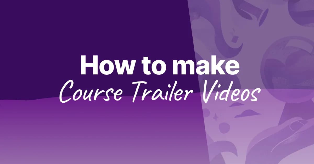 How to Make an Online Course Trailer Video Without After Effects (2026)