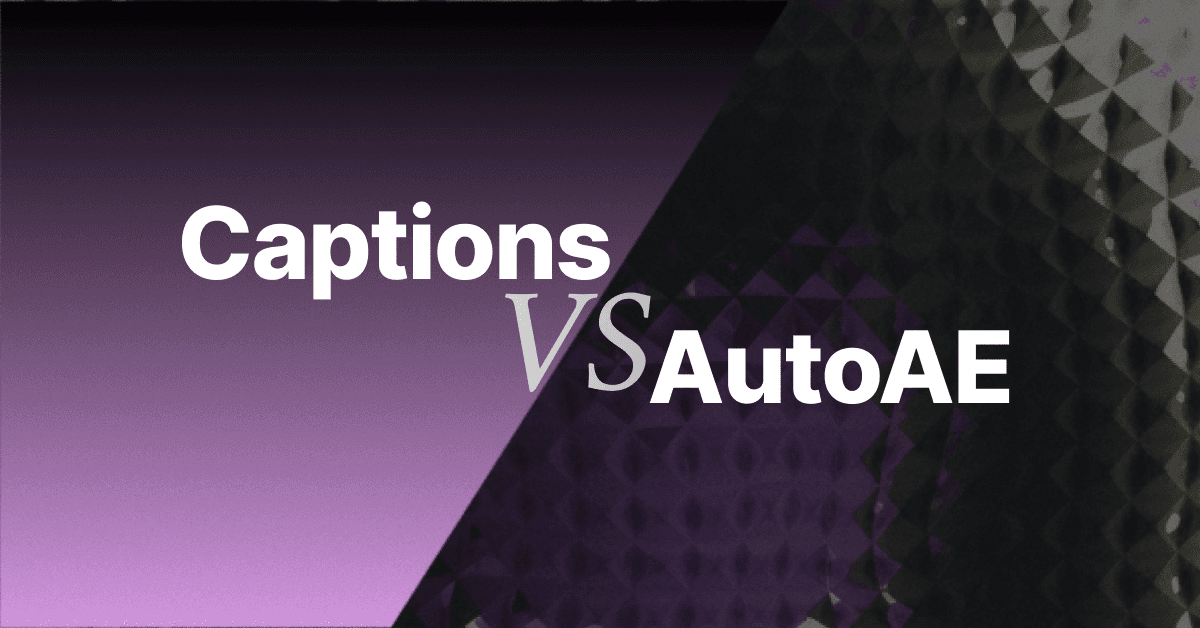 Captions vs AutoAE (2026): Mobile Talking-Head vs Motion Agent — When Each One Wins