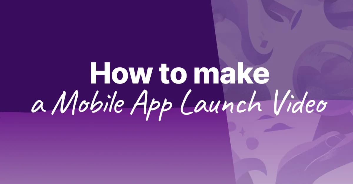 How to Make a Mobile App Launch Video Without After Effects (2026)