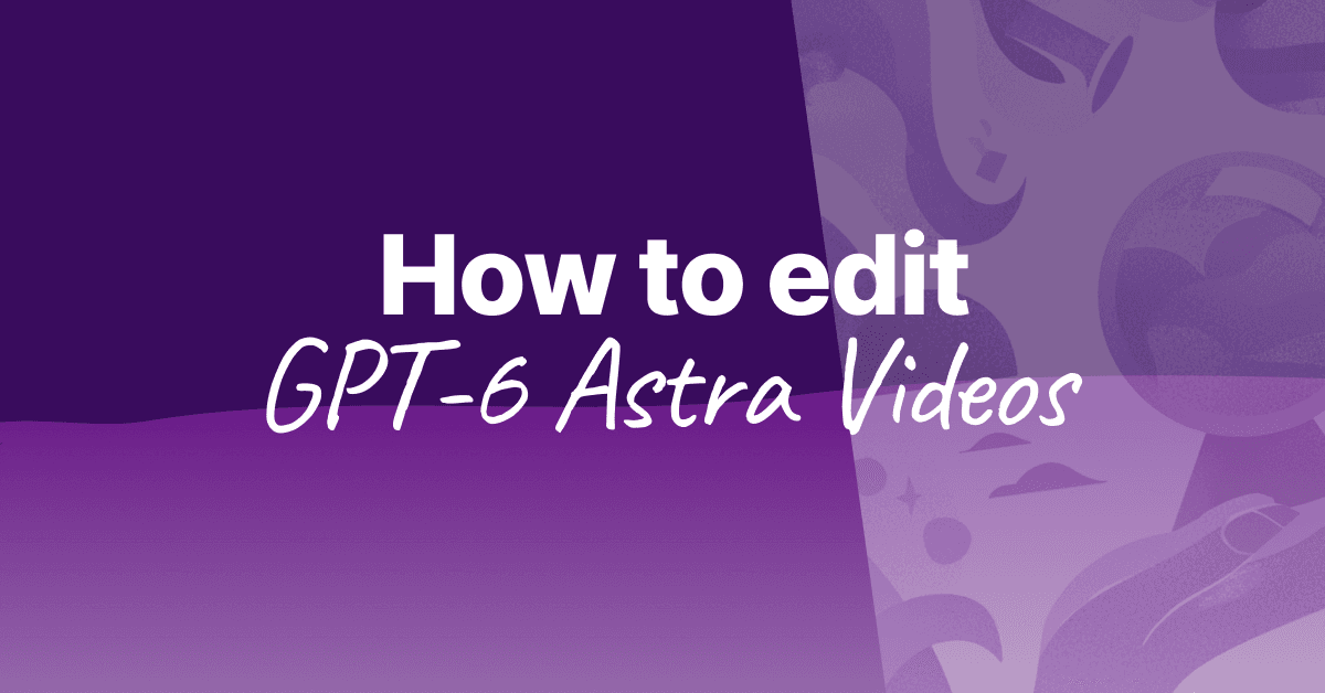 How to Edit Videos With GPT-6 Astra in ChatGPT (Remotion Plugin Guide)