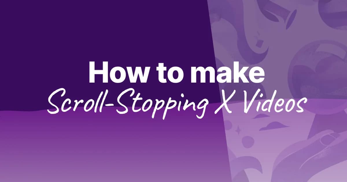 How to Make Twitter/X Videos That Stop the Scroll Without After Effects (2026)
