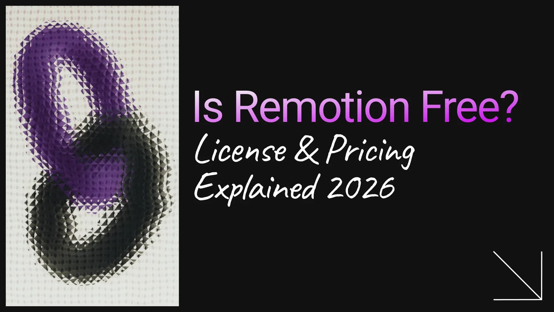 Is Remotion Free? Remotion's License and Pricing, Explained (2026)