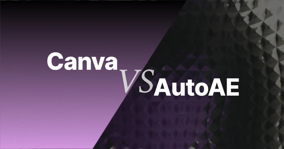 Canva Video vs AutoAE: When "Good Enough" Stops Being Good Enough