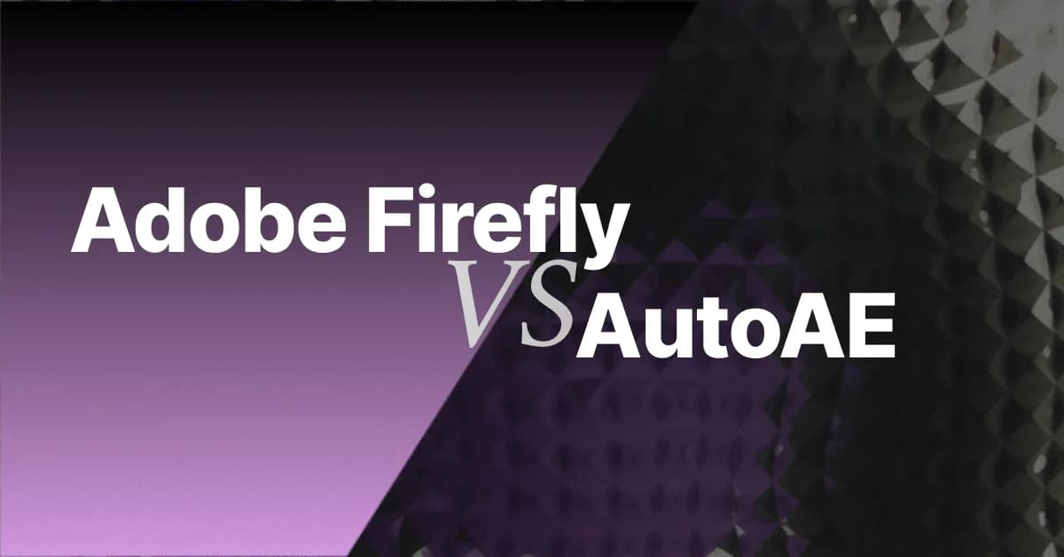 Adobe Firefly vs AutoAE (2026): AI Video Generation vs. Motion Templates — Which One's for You?
