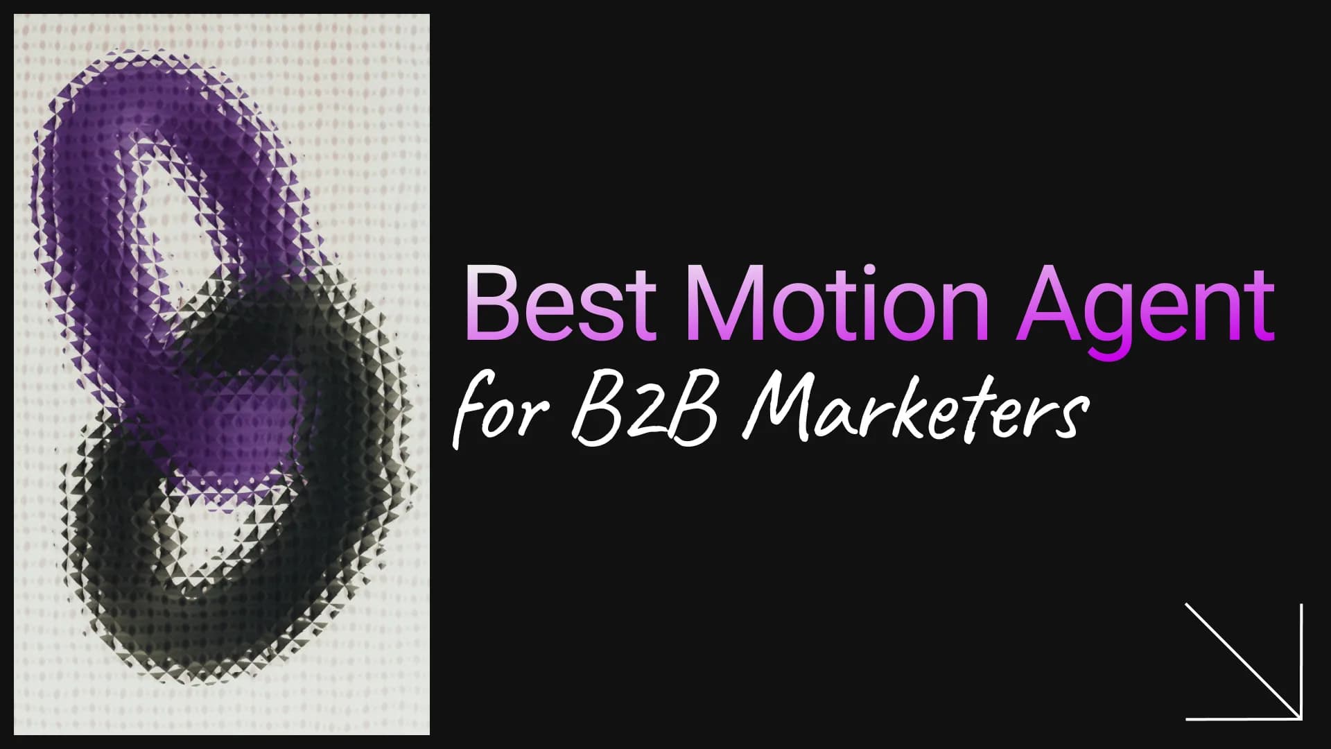 Best Motion Agent for B2B Marketers in 2026 (Tested on LinkedIn Ads, Pipeline Content, and Event Recap Videos)