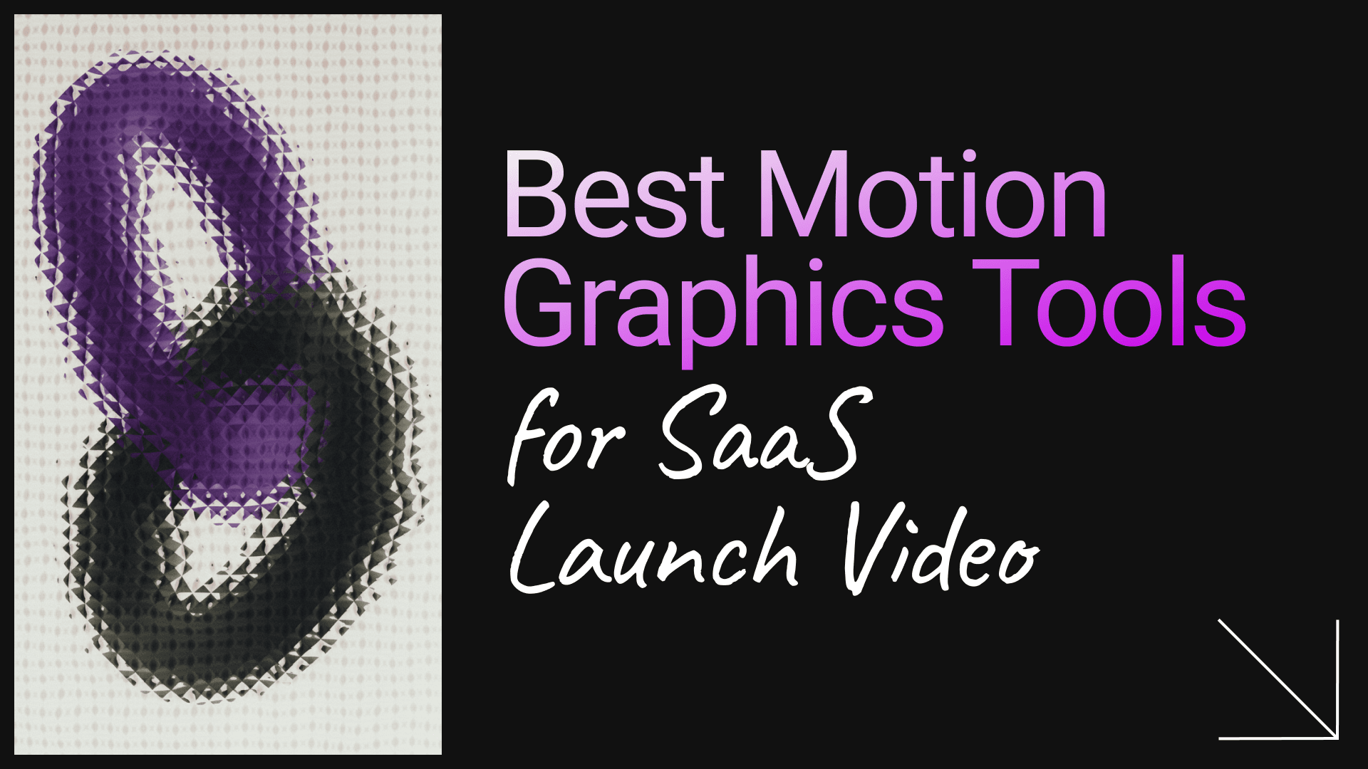 Best Motion Graphics Tools for SaaS Launch Video in 2026: From Product Hunt Day to Website Hero