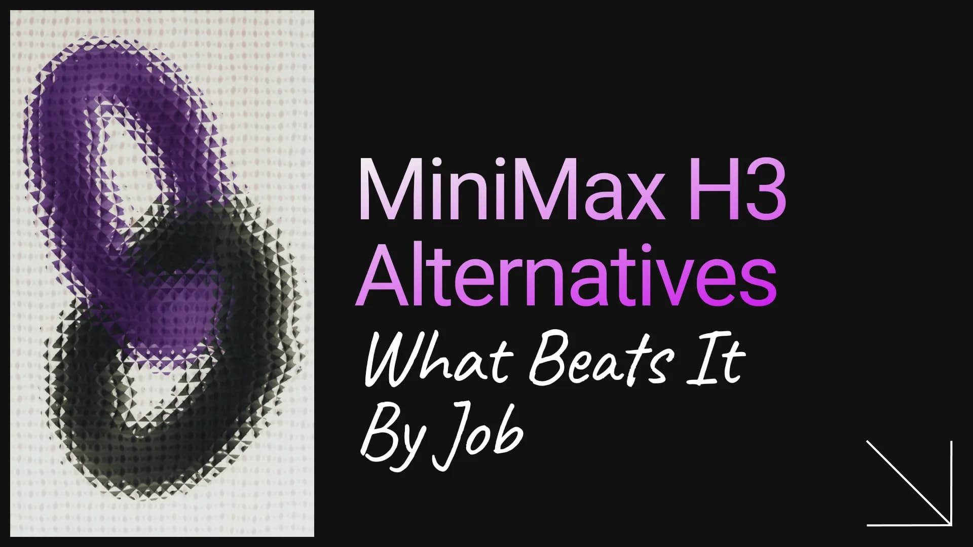 MiniMax H3 Alternatives: What Actually Beats It, by Job