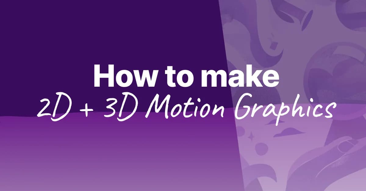 How to Make 2D + 3D Motion Graphics Without After Effects (2026)