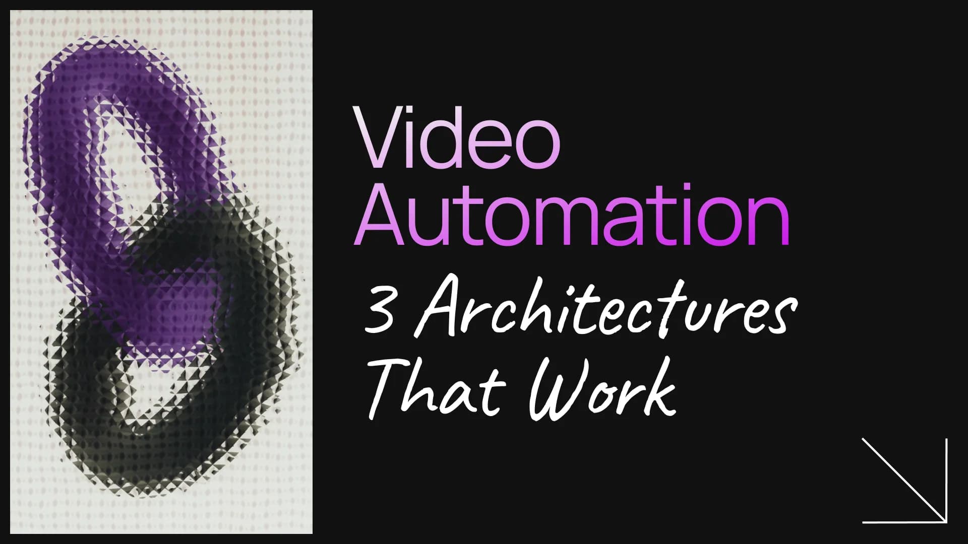 Video Automation in 2026: Three Architectures That Work
