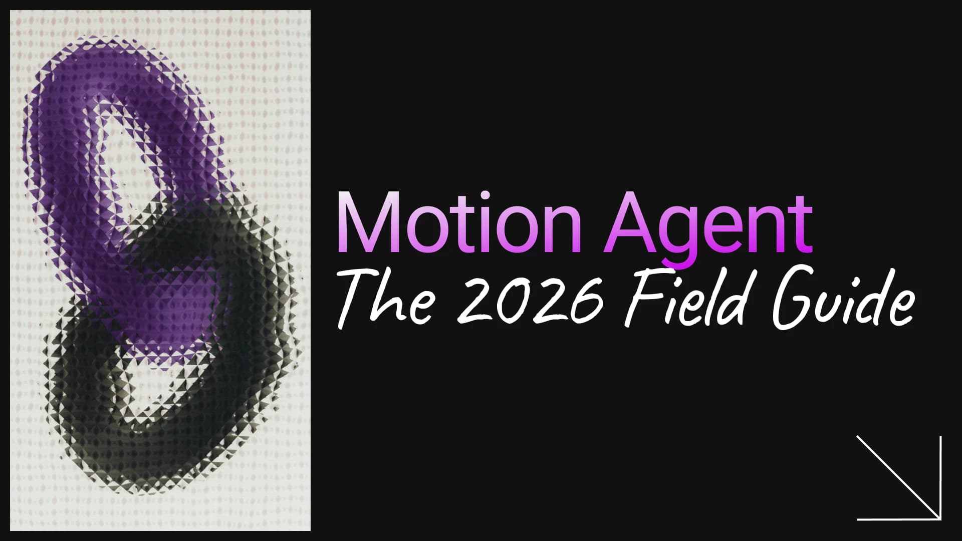 Motion Agent: The New Sub-Category of AI Video Agents (2026 Field Guide)
