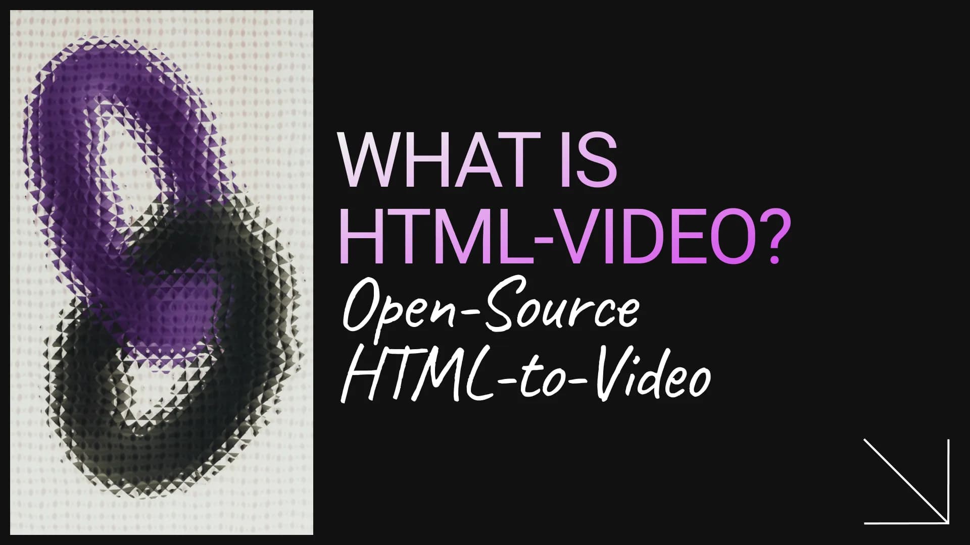 What Is html-video? The Open-Source HTML-to-Video Project, Explained (2026)