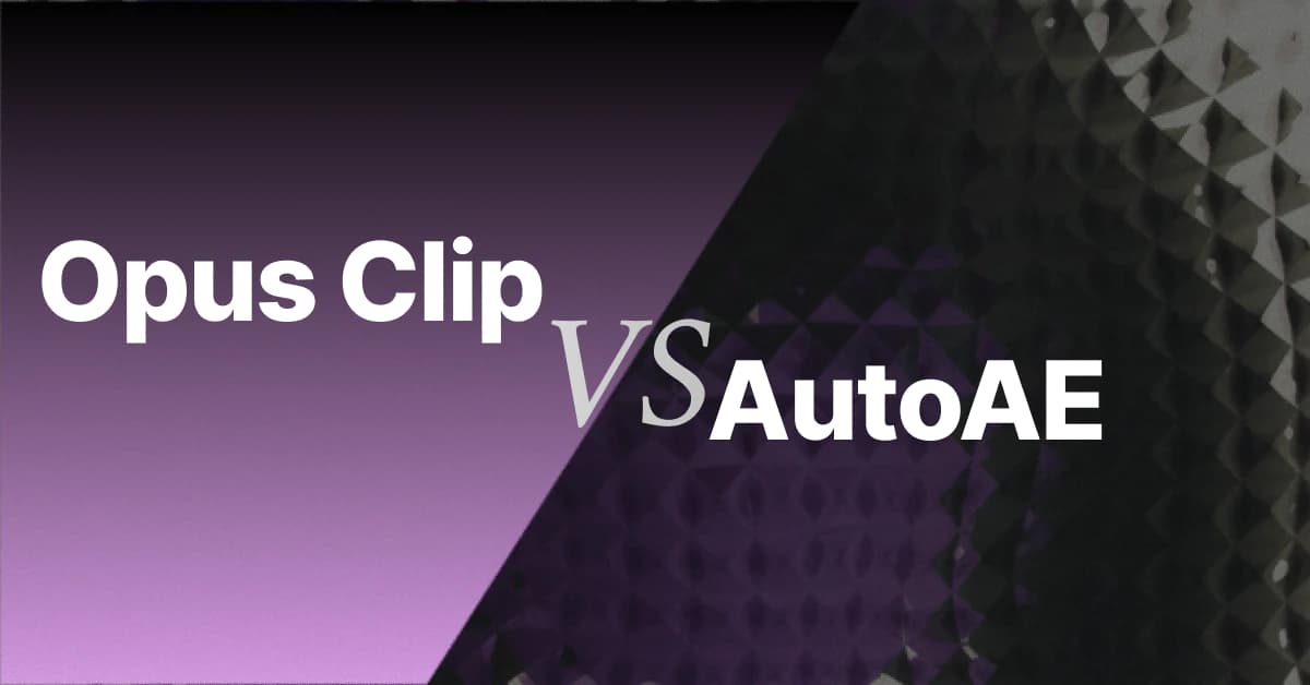 Opus Clip vs AutoAE: The Smart AI Workflow for High-Retention Shorts (2026)