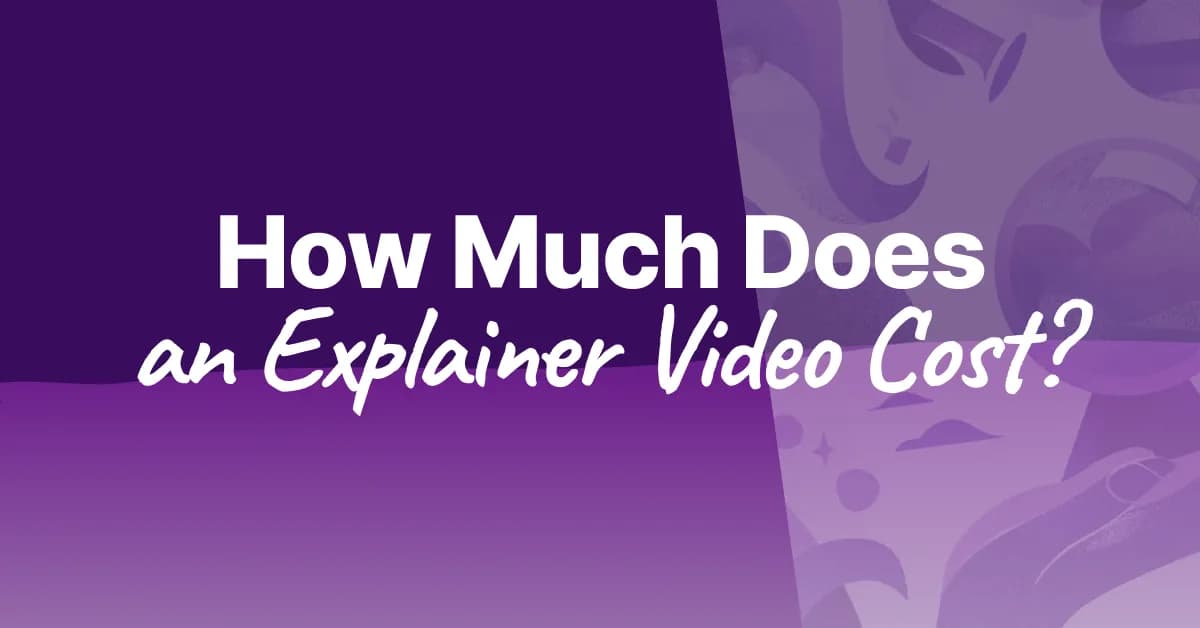 How Much Does an Explainer Video Cost? Budgets and Quotes